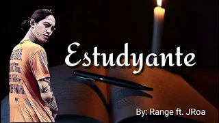 Estudyante - Range ft. JRoa (Lyrics)