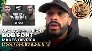 Rob Font makes his pick in McGregor vs Poirier | Mike Swick Podcast