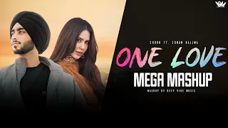 One Love Mega Mashup | Shubh ft. Sonam Bajwa | AP Dhillon X Zack Night | Deep Vibe Music