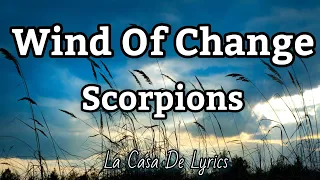 Wind Of Change (Lyrics) | Scorpions