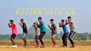 FULUKA GALA 2.0 ll ଫୁଲୁକା ଗାଲ Song Cover ll