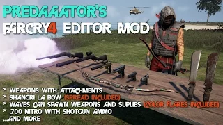 Predaaator's Far Cry 4 editor mod v1.3