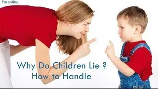Why Do Children Lie ? How to Handle | Ventuno The Raising - Parenting Show