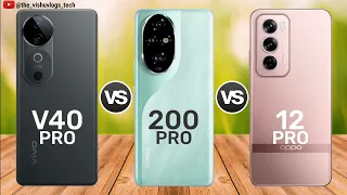 VIVO V40 Pro vs HONOR 200 Pro vs OPPO RENO 12 Pro || Price ⚡ Full Comparison 🔥 Which one is Better?