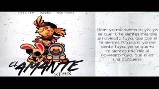 El Amante Remix - Nicky Jam ft Ozuna y Bad Bunny. ( Letra Oficial)
