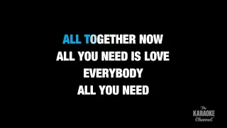 All You Need Is Love by The Beatles - Karaoke video with lyrics (no lead vocal)