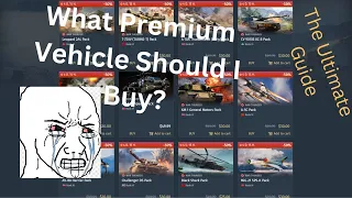 * What Premium Vehicle Should I Buy? | Guide | War Thunder *