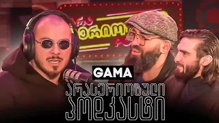 PODCAST 79 -  GAMA ( გიგა და გიორგი )