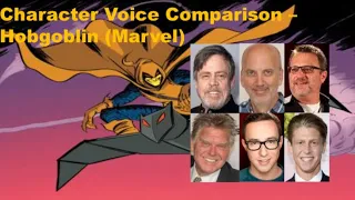 Character Voice Comparison - Hobgoblin (Marvel)