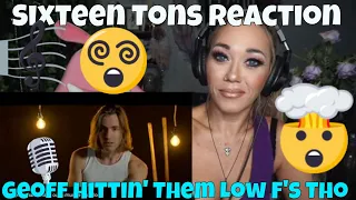 Geoff Castellucci Sixteen Tons REACTION VIDEO | Just Jen Reacts | First Time Hearing Sixteen Tons