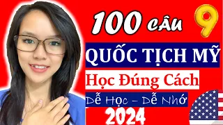 2024 ☘ 100 CÂU THI QUỐC TỊCH MỸ ☘ PHẦN 9 ☘ Đảm Bảo Dễ Học Dễ Nhớ ☘ 100 CITIZENSHIP QUESTIONS 2024