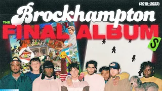 How to Break Up a Band - Reviewing BROCKHAMPTON's Final Album...s