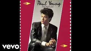 Paul Young - Whever I Lay My Hat (Audio)