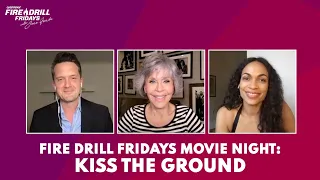 Fire Drill Fridays Movie Night: Kiss the Ground