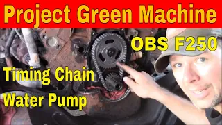 Project Green Machine F250:  New Timing Chain and Water Pump Install