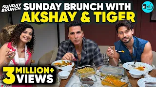 Sunday Brunch With Akshay Kumar & Tiger Shroff X Kamiya Jani | EP 130 | Curly Tales