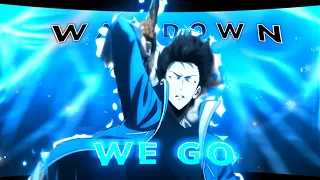 Solo Leveling 『WAY DOWN WE GO✨』[AMV/EDIT] 4k Edit - WARLORD