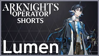 [Arknights] Lumen - Operator Shorts