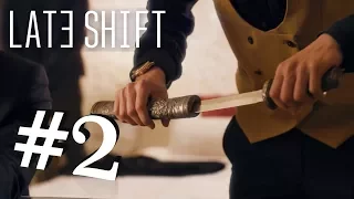 Late Shift → #2 → Беда не приходит одна