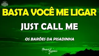 Os Barões da Pisadinha - Basta Você Me ligar - Letra (Legenda/Português/Inglês) Brasil Lyrics