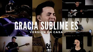 GRACIA SUBLIME ES - Emir Sensini - VERSIÓN EN CASA