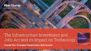 The Infrastructure Investment and Jobs Act: Emerging Transportation Technologies