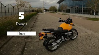 5 things I LOVE about BMW R1150GS