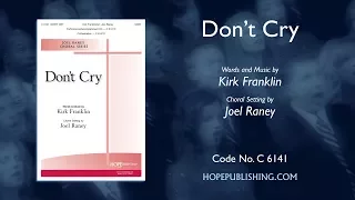 Don't Cry - arr. Joel Raney