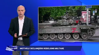 Emisiunea „Europa AZi” - Rebeliune în Rusia pe timp de război/24.06.2023