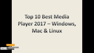 Top 10 Best Media Player 2017 – Windows,Mac & Linux