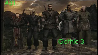 Gothic 3 прохождение #31 "ТОРЕК И МАГИЧЕСКАЯ РУДА, РЭНДЕЛ И БОГАТЫЙ РУДНИК". Миссия в Монтере.