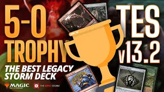 🏆 UNDEFEATED TROPHY 🏆 5-0 with The EPIC Storm v13.2 — MTG Legacy Storm Combo | Magic: the Gathering
