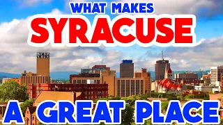 SYRACUSE, NEW YORK - One of the BEST PLACES to live / visit in the USA! Here are 10 Reasons why.