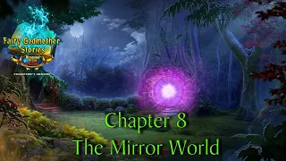 Let's Play - Fairy Godmother Stories 5 - Miraculous Dream in Taleville - Ch 8 - The Mirror World