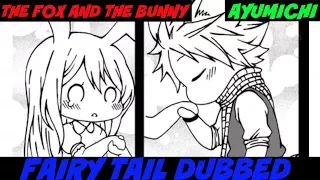 [FAIRY TAIL COMIC DUB] (The Fox and The Bunny) Comic By AyuMichi