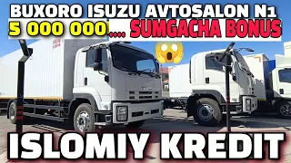 BUXORO ISUZU NARXLAR 2024/ ISLOMIY KRIDET. 5 000 000 SUMGACHA BONUS