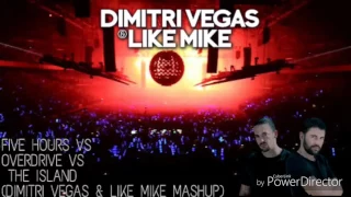 Five Hours vs  Overdrive vs  The Island (Dimitri Vegas & Like Mike BTWM)