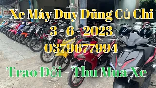 🔴3-6-2023 Xe máy Duy Dũng Củ chi |0379666994|Xe máy giá tốt Thu mua xe máy củ.Bán góp trao đổi xe