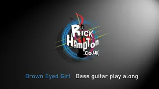 Brown Eyed Girl -  Bass Lesson