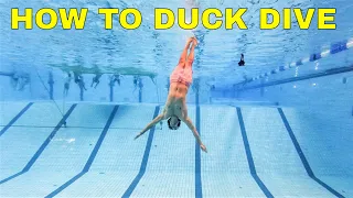 HOW TO DIVE DOWN UNDERWATER - DUCK DIVE