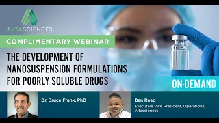 Webinar - The Development of Nanosuspension Formulations for Poorly Soluble Drugs