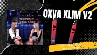 Огляд OXVA XLIM V2.  Новинка на ринку.  Плюси та мінуси.