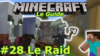 #28 Le Raid - Nouveau Guide pour bien débuter à Minecraft - Console et Windows 10 Édition