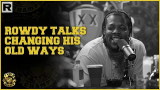 Rowdy Rebel Is Talking All About Changing His Old Ways