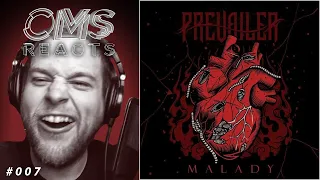 CMS REACTS – Prevailer "Malady"  (Reaction Video)