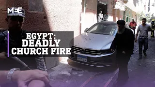 Egypt: Dozens killed in fire at Giza church