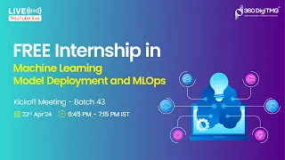 Machine Learning Model Deployment and MLOps Internship | Batch 43 | 360DigiTMG