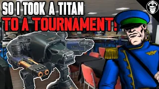 So I took a TITAN to a Tournament! | Tournament After Action Report! | 10th Edition