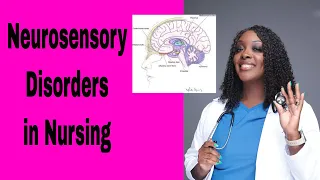 Neurosensory Disorders in Nursing