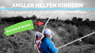 Angler helfen Kindern beim Angeln auf Barsch und Hecht mit den Kindern des ASF Efferen / Köln